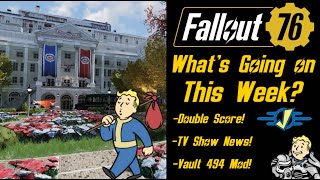 NEW VAULT 494 Whats Going on This Week in Fallout 76 Mar 4  Mar 11 2024 [upl. by Ahseia]