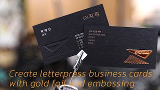 Create letterpress business cards with gold foil and embossing금박과 형압 그리고 레터프레스 인쇄를 이용한 고급명함 만들기 [upl. by Adnaugal]