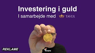 Investering i guld  i samarbejde med Tavex [upl. by Ghassan]