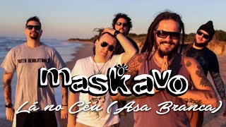 Maskavo  Lá No Céu Asa Branca  Videoclipe Oficial [upl. by Seldon]