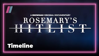 A timeline of killings  Rosemary’s Hitlist  Showmax Original [upl. by Tnarud]