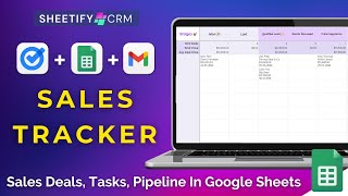 Google Sheets Sales Tracker Tutorial  Sales Pipeline Tracker amp Deal Template Sheetify CRM [upl. by Aihsotal710]