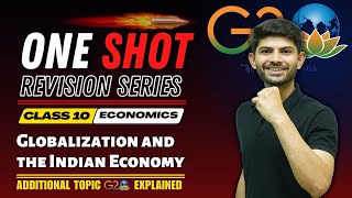 Globalisation and the Indian Economy  New One Shot  Class 10 Economics 202425 [upl. by Lledraw861]