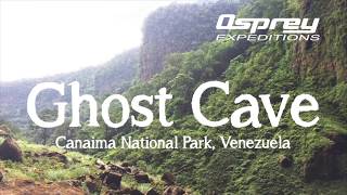 Ghost Cave Trek with Osprey Expeditions [upl. by Emia]