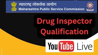 Maharashtra Drug Inspector Qualification mpscdruginspector qualificationdruginspector [upl. by Alue329]