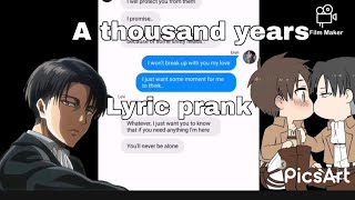 A thousand years  Kinda Lyric prank  Skit EreriRiren  Lazy asf [upl. by Juliana588]