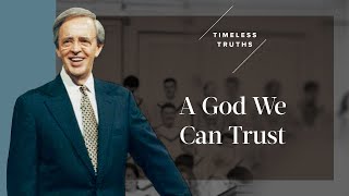 A God We Can Trust  Timeless Truths – Dr Charles Stanley [upl. by Azaleah]