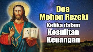 Doa Mohon Rezeki Ketika dalam Kesulitan Keuangan  Doa Katolik  Doa Devosi  Doa Pemulihan Keuangan [upl. by Opportuna90]