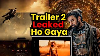 Kalki 2898 AD  Pura Trailer 2 Leaked ğŸ¤¯  Kalki 2898 AD 2nd Trailer Leaked [upl. by Bigelow]