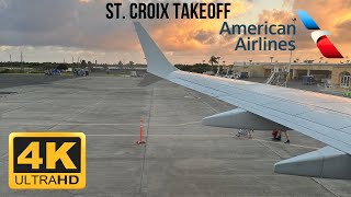 4K  Evening Takeoff from St Croix  American Airlines  Boeing 737 MAX 8  St Croix  Miami FL [upl. by Arek]