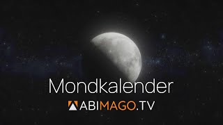 Abimago TV  Mondkalender 2024  KW12 [upl. by Benetta]