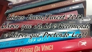 Livros EnemFuvest 2014  Livros que Já Li e Pretendo Ler  Larissa Oliveira [upl. by Fahy]