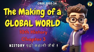 The making of global world class 10 cbse Animation  History Chapter 2 [upl. by Aufmann]