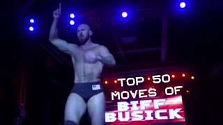 Top 50 Moves of Biff Busick [upl. by Goldfarb]