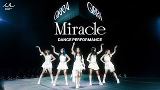 MIRACLE  QRRA  Dance Performance [upl. by Kelbee]