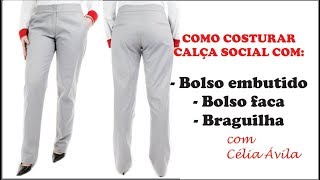 COMO COSTURAR CALÇA SOCIAL FEMININA COM CÉLIA ÁVILA [upl. by Yawnoc]