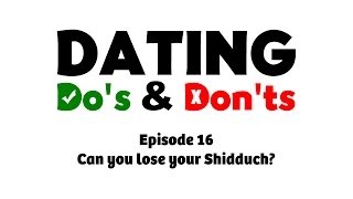 Can you lose your Shidduch  Dating Dos amp Donts E16  Rabbi Manis Friedman [upl. by Genny]