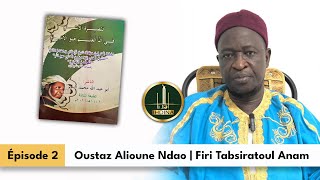 Firi téré Baye Niass Tabsiratoul Anam par Oustaz Aliou Ndao  Épisode 2 [upl. by Garrott]