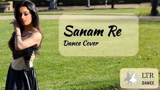 Sanam Re  LTR Dance [upl. by Lymann]