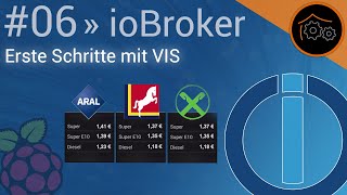 ioBrokerTutorial Part 6 Erste Schritte mit VIS  Benzinpreise [upl. by Brawner994]