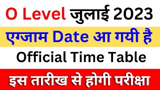 o level exam date july 2023  o level timetable 2023  o level july 2023 exam date [upl. by Aelram41]