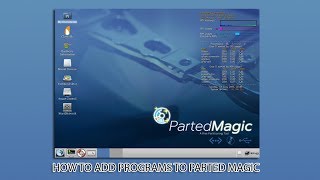 How to add programs to parted magic [upl. by Assilev420]