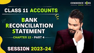 Bank Reconciliation Statement class 11 accounts  BRS  Part 4 [upl. by Menken]