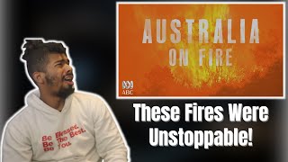 AMERICAN REACTS TO Australia on Fire  Full Documentary [upl. by Lopes]