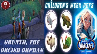 Grunth the Orcish Orphan  Adopt an Orcish orphan in Orgrimmar  Childrens Week  Choose a pet [upl. by Mayap]