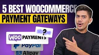 5 Best WooCommerce Payment Gateways [upl. by Arihppas]