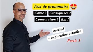 Test de grammaire  corrigé avec explication détaillée Partie 3 [upl. by Arvie]