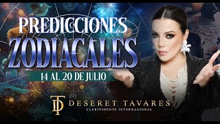 🔮 Predicciones Zodiacales Semana del 14 al 20 de Julio 2024 🔮 I Contenido Gratis  Deseret Tavares [upl. by Notlrak]