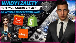 Sklep Internetowy Vs Marketplace Która platforma generuje większe zyski [upl. by Tai]