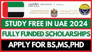 Fully Funded Scholarships in UAE 20242025  List of Top Scholarship in UAE Bachelors Masters Phd [upl. by Anileh976]