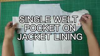 SINGLE WELT POCKET ON JACKET LINING [upl. by Uy994]