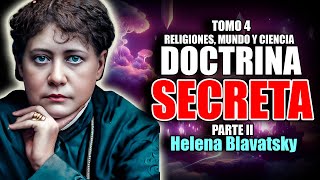 📚 LA DOCTRINA SECRETA TOMO 4 PARE 2 SIMBOLISMO ARCAICO DE LAS RELIGIONES DEL MUNDO Y DE LA CIENCIA [upl. by Ettenajna348]