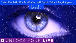 Level 2 Third Eye Meditation with Spirit Guide  Angel Support Hypnosis [upl. by Perdita284]