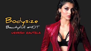 Urvashi Rautela  hot girl  figure measurement  bodysizebra size chust wasis size biography [upl. by Mahseh779]