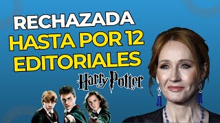 📕De ser rechazada por 12 editoriales a ser la creadora de Harry Potter  Historia de JK Rowling 📽️ [upl. by Drarej]