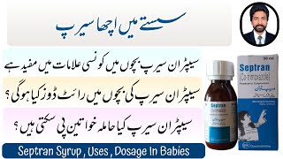 Spetran Syrup Uses For Babies  Septran Syrup Dose For child  DrAHMandal [upl. by Stranger526]