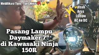 Pasang Lampu Daymaker amp ubah Jalur AC ke DC pada ninja R 2T [upl. by Brucie]