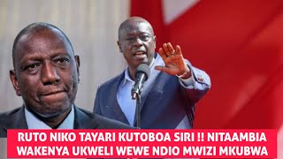 RUTO NIKO TAYARI KUTOBOA SIRI NITAAMBIA WAKENYA UKWELI YOTE KAMA NIKUNGOLEWA NI KUFA DEREVA KUFA [upl. by Peednam895]