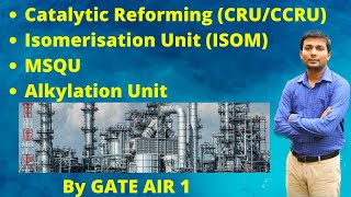 Part 5 Catalytic reforming ISOMMotor spirit Quality UpgradationALKYLATION  By GATE AIR 1 Hindi [upl. by Ahtelrac325]