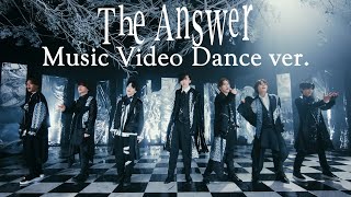 なにわ男子  The Answer Music Video Dance ver [upl. by Ramal263]