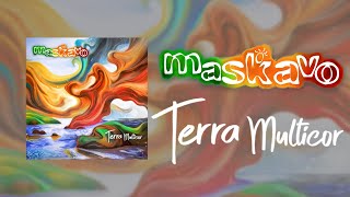 Maskavo  TERRA MULTICOR audio oficial [upl. by Merfe]