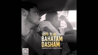 Behzad Leito amp Sijal  quotBahatam Dashamquot OFFICIAL AUDIO [upl. by Rosaline935]