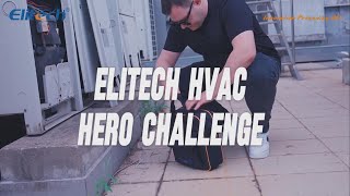 Join Elitech quotHVAC Hero Challengequot to Win Free HVAC Tools Kit [upl. by Ylerebmik743]