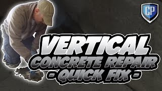 Vertical Concrete Repair  Quick Fix [upl. by Atwood]