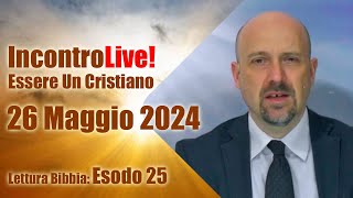 Incontro 26 Maggio 2024  Esodo 25 [upl. by Drarreg]