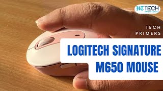 Logitech Signature M650 Mouse Review  Tech Primers  HT Tech [upl. by Gean214]